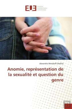 Bertrand.pt - Anomie, Representation De La Sexualite Et Question Du Genre