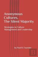 Anonymous Cultures, The Silent Majority