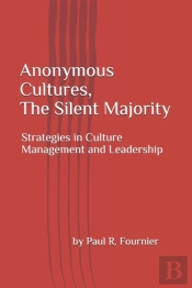 Anonymous Cultures, The Silent Majority