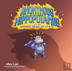 Bertrand.pt - Anonymous Hippopotamus And The Wicked Head Of State