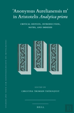 Bertrand.pt - 'Anonymus Aurelianensis Iii' In Aristotelis Analytica Priora