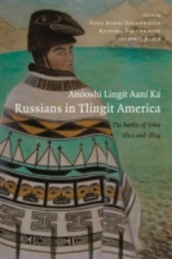 Bertrand.pt - Anooshi Lingit Aani Ka / Russians In Tlingit America