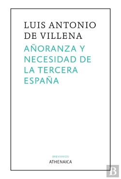 Bertrand.pt - Añoranza Y Necesidad De La Tercera España