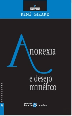 Bertrand.pt - Anorexia e Desejo Mimético