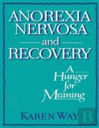 Anorexia Nervosa And Recovery