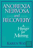 Anorexia Nervosa And Recovery