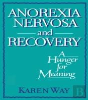 Anorexia Nervosa And Recovery