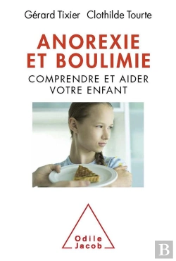 Bertrand.pt - Anorexie Et Boulimie ; Comprendre Et Aider Votre Enfant