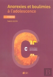 Anorexies Et Boulimies À L'Adolescence (3e Édition)