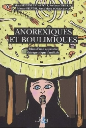 Anorexiques & Boulimiques ; Bilan D'Une Approche Thérapeutique Familiale