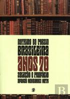Anos 70 - Roteiro da Poesia Brasileira