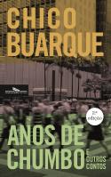 Anos de Chumbo e Outros Contos