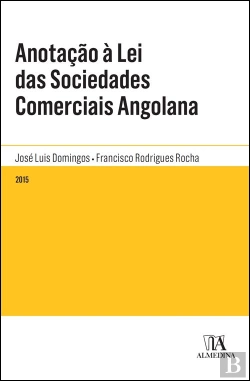 Bertrand.pt - Anotação à Lei das Sociedades Comerciais Angolana