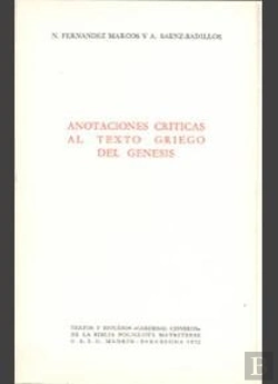 Bertrand.pt - Anotaciones Críticas Al Texto Griego Del Génesis Y Estudio De Sus Grupos Textuales