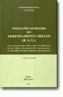 Anotações ao Regime do Arrendamento Urbano - R.A.U.