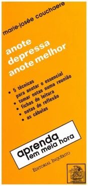 Anote Depressa, Anote Melhor