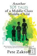 Another 101 Tales Of A Middle-Class Middle-Child
