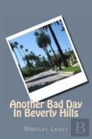 Another Bad Day In Beverly Hills