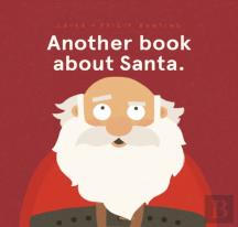 Another Book About Santa. (Pb)