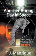 Another Boring Day In Space
