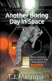 Another Boring Day In Space