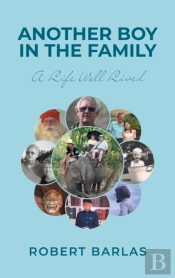 Another Boy In The Family: A Life Well L