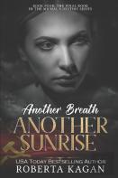 Another Breath, Another Sunrise