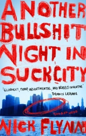 Another Bullshit Night In Suck City