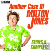 Another Case Of Milton Jones The Complete