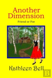 Another Dimension - Friend Or Foe