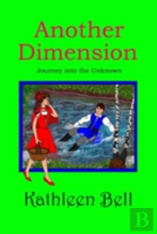 Another Dimension- Journey Into The Unknown