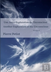 Another Exploration Of The Unconscious  Une Autre Exploration De L'Inconscient
