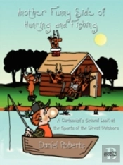 Another Funny Side Of Hunting And Fishin