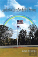Another God Given New Birth Of Freedom