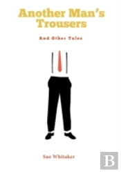 Another Man'S Trousers