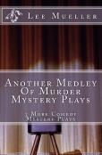 Another Medley Of Murder Mystery Plays