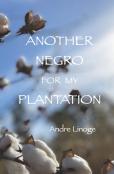 Another Negro For My Plantation
