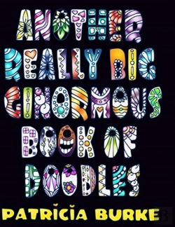 Bertrand.pt - Another Really Big Ginormous Book Of Doodles