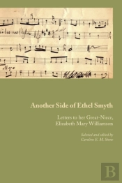 Another Side Of Ethel Smyth