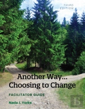 Another Way...Choosing To Change