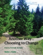 Another Way...Choosing To Change