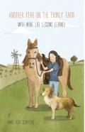 Another Year On The Family Farm - With More Life Lessons Learned