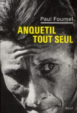 Bertrand.pt - Anquetil Tout Seul