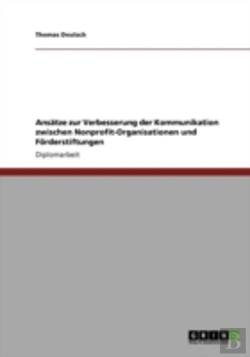 Bertrand.pt - Ansaã‚Â¤Tze Zur Verbesserung Der Kommunikation Zwischen Nonprofit-Organisationen Und Faã‚Â¶Rderstiftungen
