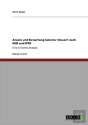 Ansatz Und Bewertung Latenter Steuern Nach Hgb Und Ifrs