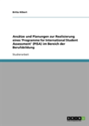 Ansatze Und Planungen Zur Realisierung Eines 'Programme For International Student Assessment' (Pisa) Im Bereich Der Berufsbildung