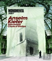Anselm Kiefer ; Sternenfall ; Chute D'Étoiles