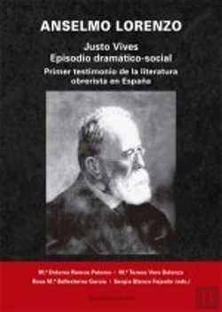 Bertrand.pt - Anselmo Lorenzo. Justo Vives. Episodio Dramatico -Social. Primer