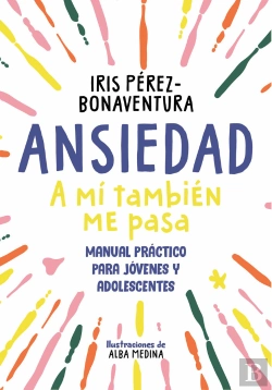 Bertrand.pt - Ansiedad: A Mi Tambien Me Pasa