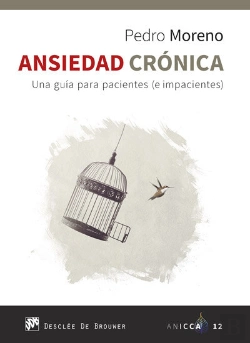 Bertrand.pt - Ansiedad Crónica. Una Guía Para Pacientes (E Impacientes)